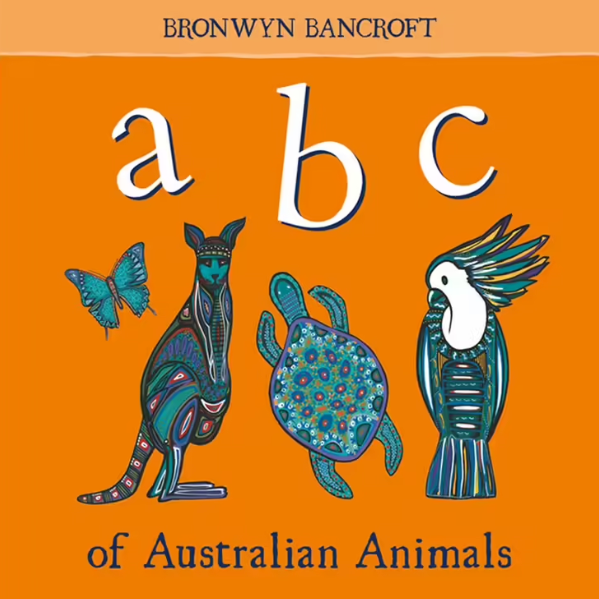 Board Book: ABC OF AUSTRALIAN ANIMALS by Bronwyn Bancroft
