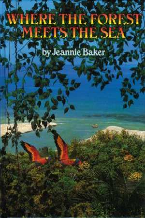 Softcover Book: WHERE THE FOREST MEETS THE SEA by Jeannie Baker